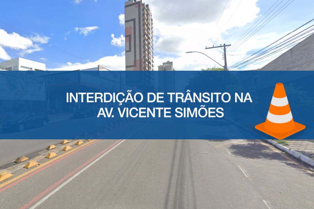 Interdição de trânsito na av. vicente simões