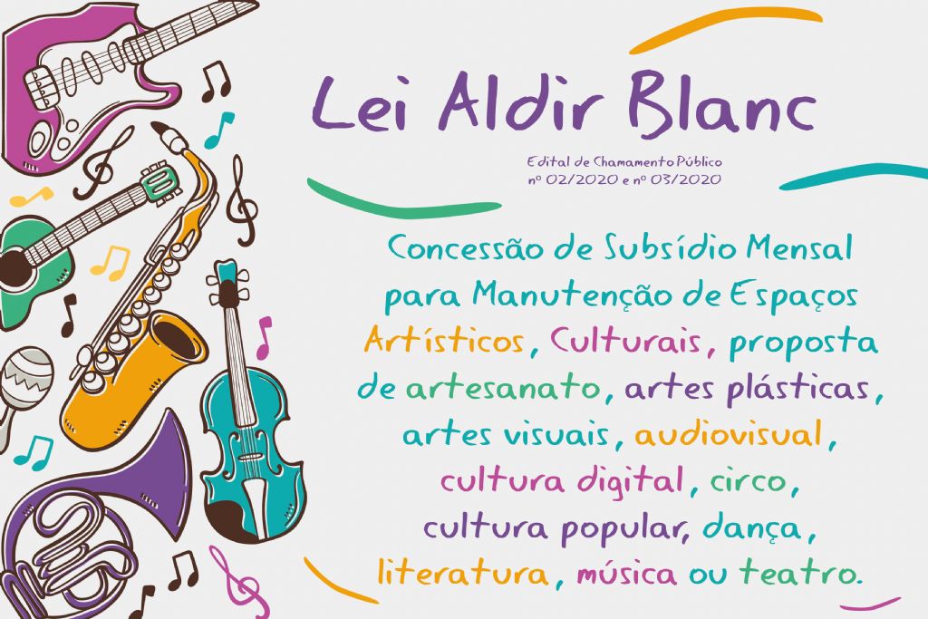 Lei Aldir Blanc -  Edital de Chamamento Público nº 02/2020