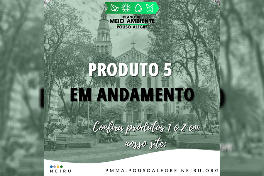 A elaboração do Plano Municipal de Meio Ambiente continua e já temos alguns dos produtos finalizados