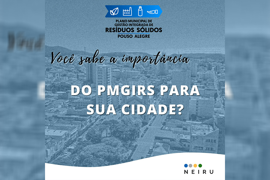 Plano Municipal de Gestão Integrada de Resíduos Sólidos (PMGIRS)