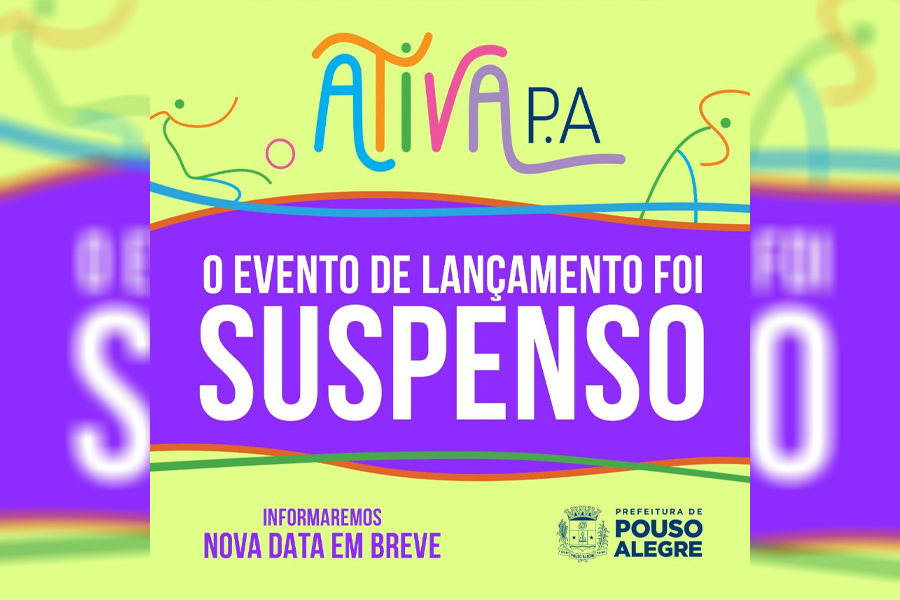 Prefeitura informa suspensão do lançamento Ativa P.A