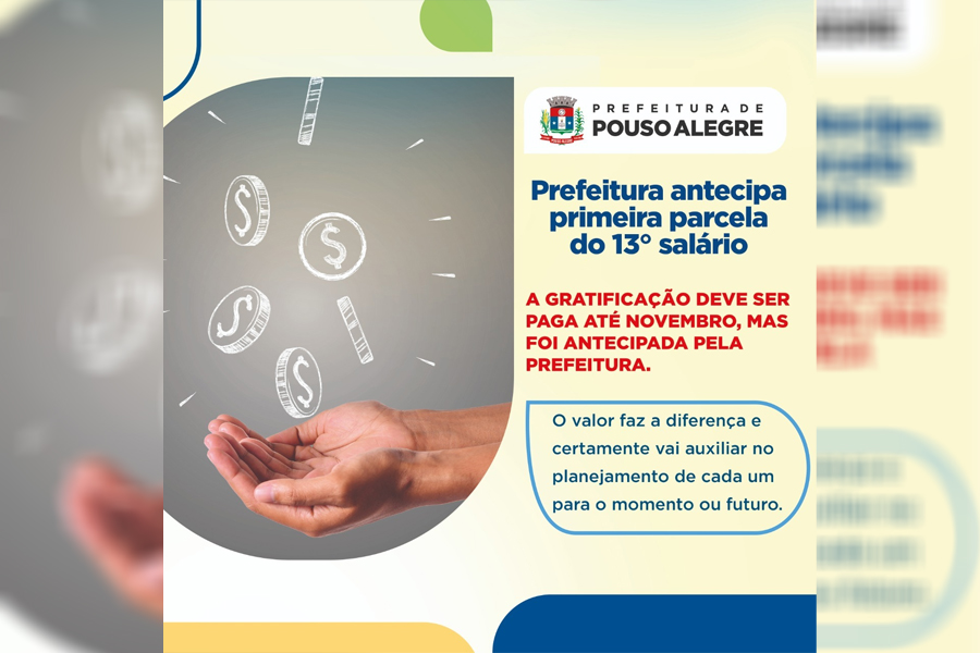 A Prefeitura antecipou o pagamento da primeira parcela do 13º salário