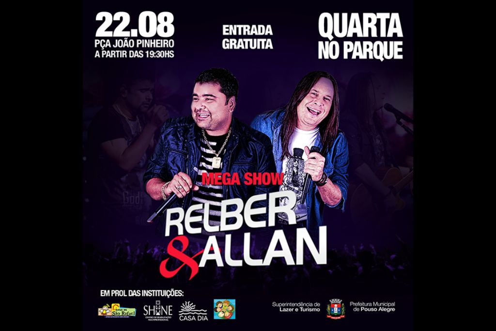 Relber & Allan agitam Quarta no Parque